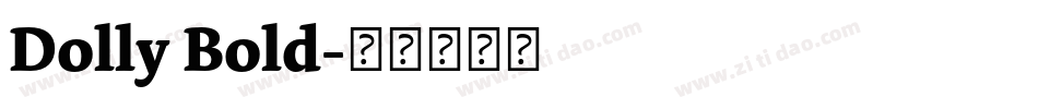 Dolly Bold字体转换